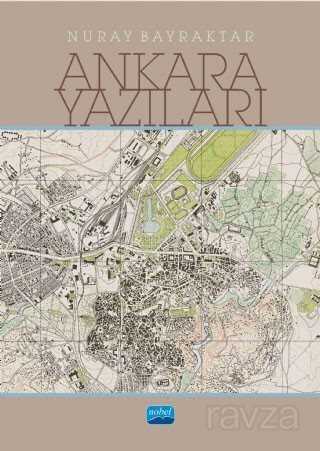 Ankara Yazıları - Nobel Yayın Dağıtım