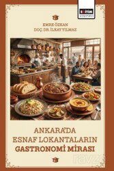 Ankara'da Esnaf Lokantaların Gastronomi Mirası - Eğitim Kitabevi
