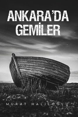 Ankara'da Gemiler - 1