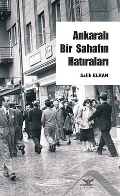 Ankaralı Bir Sahafın Hatırları - 1