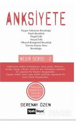 Anksiyete / Nedir Serisi - 2 - Siyah Beyaz Yayınları