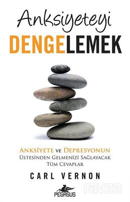 Anksiyeteyi Dengelemek - 1