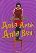 Anla Artık Anla Beni - Alfa Yayınları