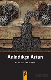 Anladıkça Artan - Okur Kitaplığı