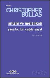 Anlam ve Melankoli - Yapı Kredi Yayınları