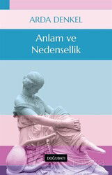 Anlam ve Nedensellik - Doğu Batı Yayınları