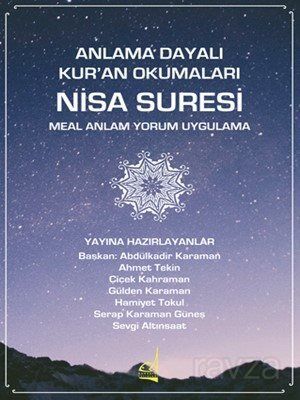 Anlama Dayalı Kur'an Okumaları Nisa Suresi - 1