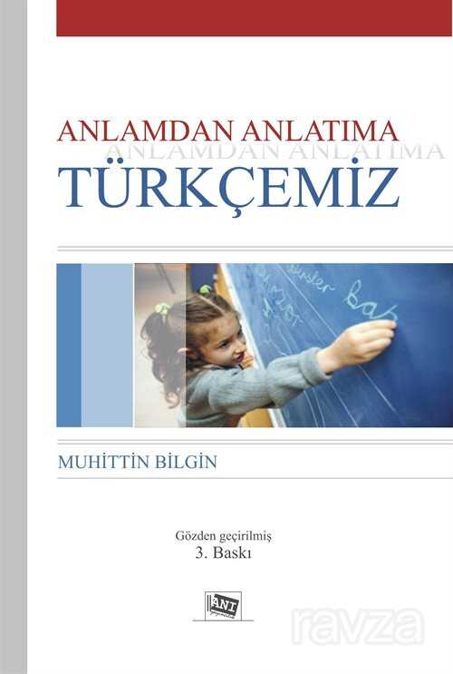 Anlamdan Anlatıma Türkçemiz - 1