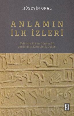 Anlamın İlk İzleri - 1