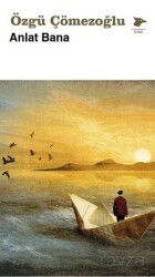 Anlat Bana - Alakarga