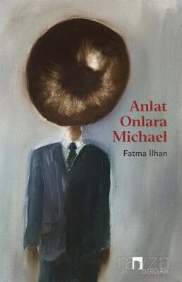 Anlat Onlara Michael - 1