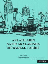 Anlatıların Satır Aralarında Mübadele Tarihi - Literatür Yayınları
