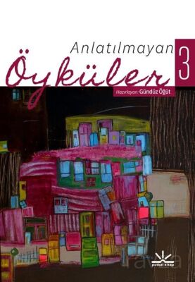 Anlatılmayan Öyküler 3 - 1