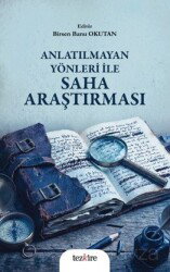 Anlatılmayan Yönleri ile Saha Araştırması - Tezkire Yayınları