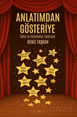 Anlatımdan Gösteriye / Öykü ve Romandan Tiyatroya - 1