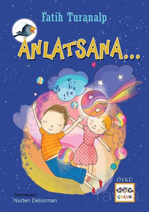 Anlatsana... - Nar Yayınları