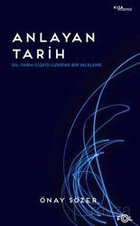 Anlayan Tarih Dil-Tarih İlişkisi Üzerine Bir İnceleme - Fol Kitap