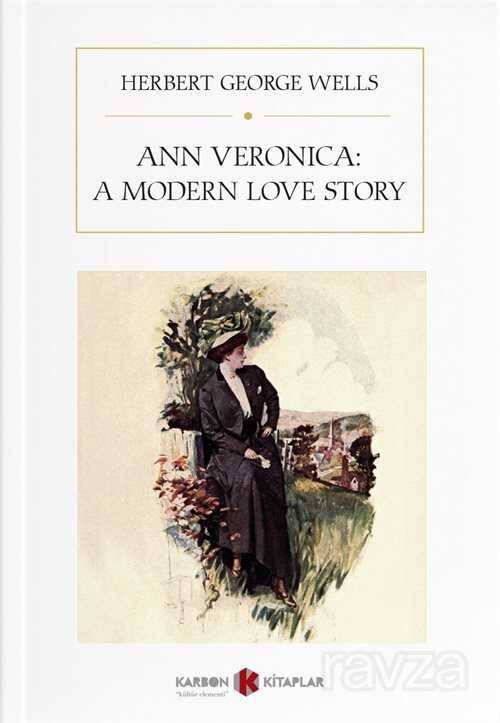 Ann Veronica: A Modern Love Story - 1