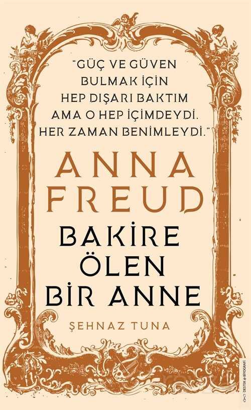 Anna Freud / Bakire Ölen Bir Anne - 1