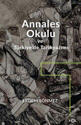 Annales Okulu ve Türkiye'de Tarihyazımı - Fol Kitap