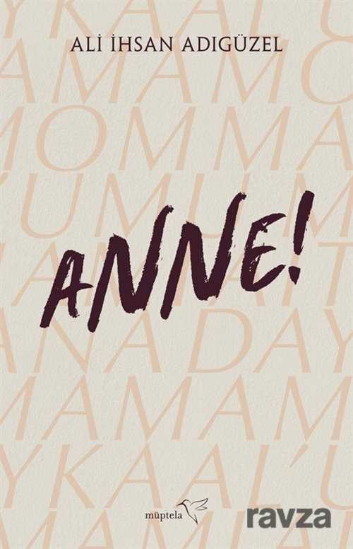 Anne - Müptela Yayınları