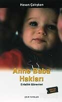 Anne Baba Hakları Evlatlık Görevleri - Çelik Yayınevi