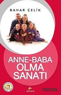 Anne-Baba Olma Sanatı - Ekinoks Yayın Grubu