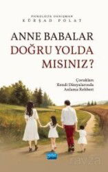 Anne Babalar Doğru Yolda mısınız? - Nobel Yayın Dağıtım