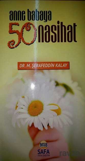 Anne Babaya 50 Nasihat - MSB Safa Yayın Dağıtım