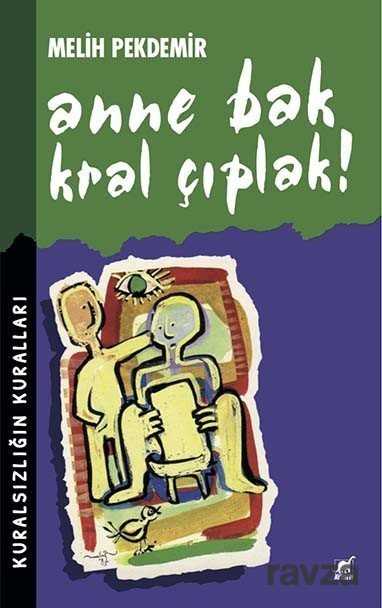 Anne Bak Kral Çıplak! - Ayrıntı Yayınları