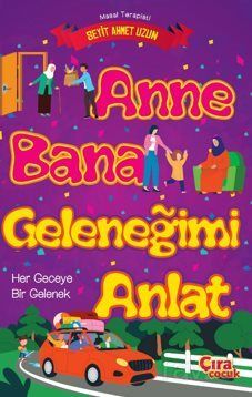 Anne Bana Geleneğimi Anlat - 1