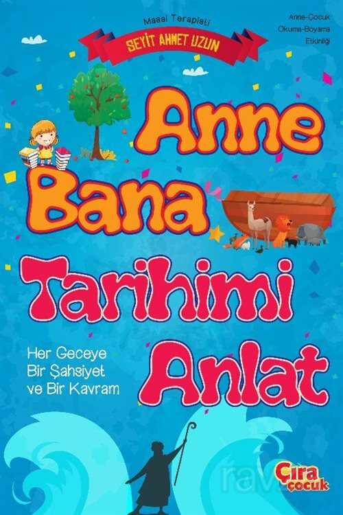 Anne Bana Tarihimi Anlat - Çıra Yayınları