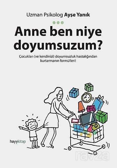 Anne Ben Niye Doyumsuzum? - Hayy Kitap