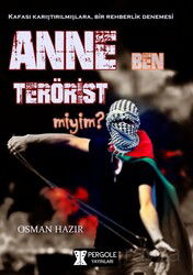 Anne Ben Terörist miyim ? - Pergole Yayınları