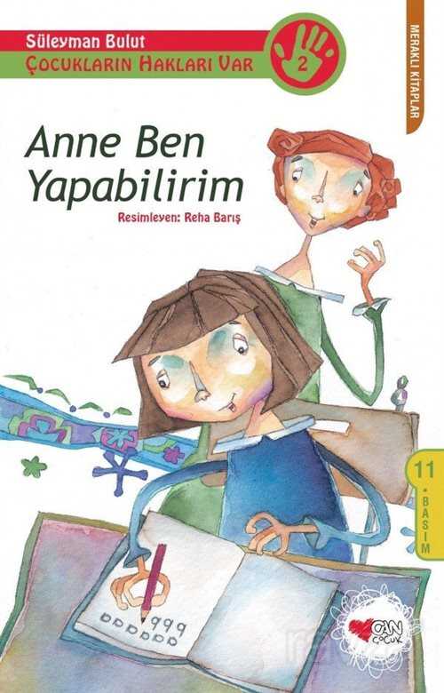 Anne Ben Yapabilirim - Can Çocuk Yayınları