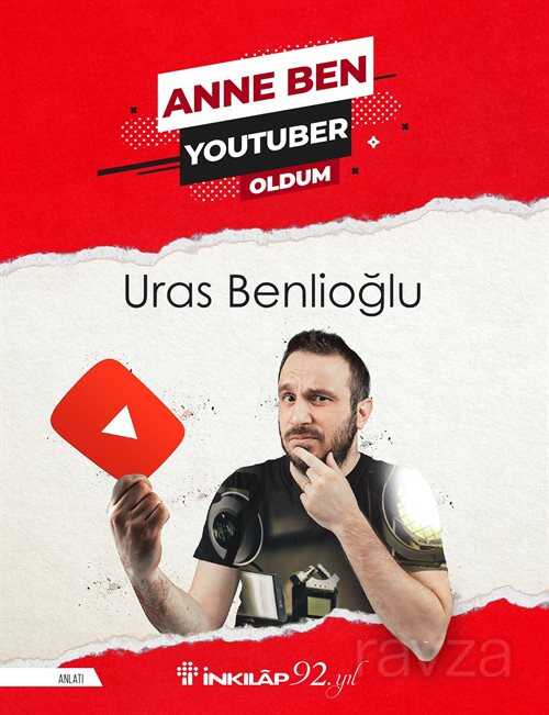 Anne Ben Youtuber Oldum - İnkılap Kitabevi