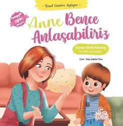 Anne Bence Anlaşabiliriz - Nesil Çocuk Yayınları