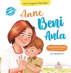 Anne Beni Anla / Yusuf Duygularını İfade Ediyor - Nesil Çocuk Yayınları