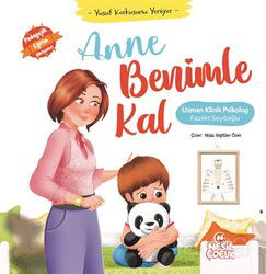 Anne Benimle Kal - Nesil Çocuk Yayınları