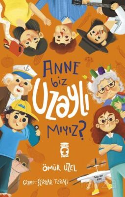 Anne Biz Uzaylı Mıyız? - 1