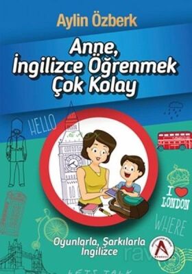 Anne İngilizce Öğrenmek Çok Kolay - 1