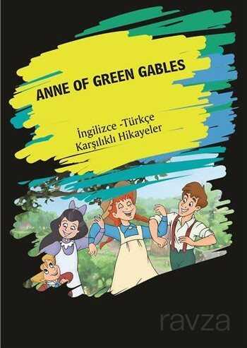 Anne Of Green Gables (İngilizce - Türkçe Karşılıklı Hikayeler) - Dorlion Yayınevi