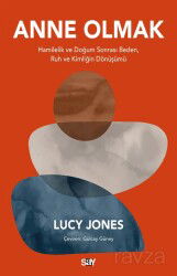Anne Olmak - Say Yayınları