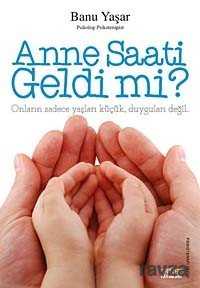 Anne Saati Geldi mi? - Zafer Yayınları
