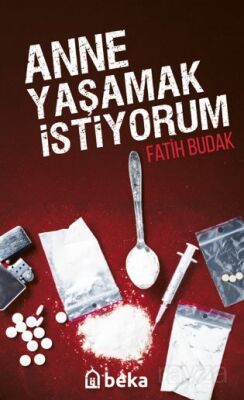 Anne Yaşamak İstiyorum - 1