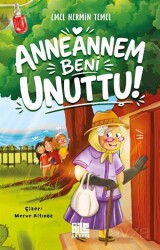 Anneannem Beni Unuttu - Aile Yayınları