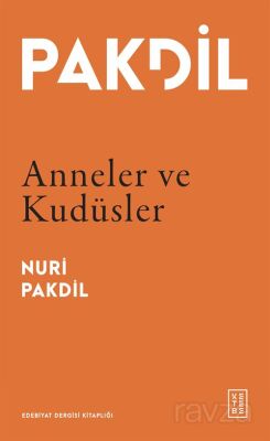 Anneler ve Kudüsler - 1