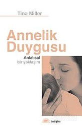 Annelik Duygusu - İletişim Yayınları