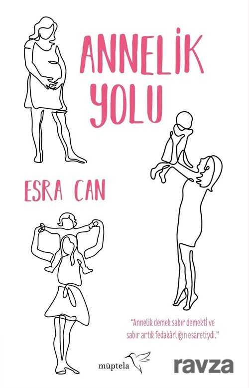 Annelik Yolu - Müptela Yayınları