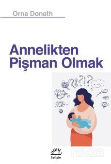 Annelikten Pişman Olmak - 1